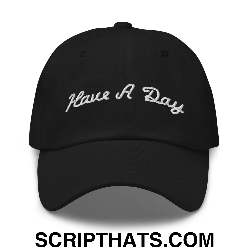 Have A Day Golf Dad Hat